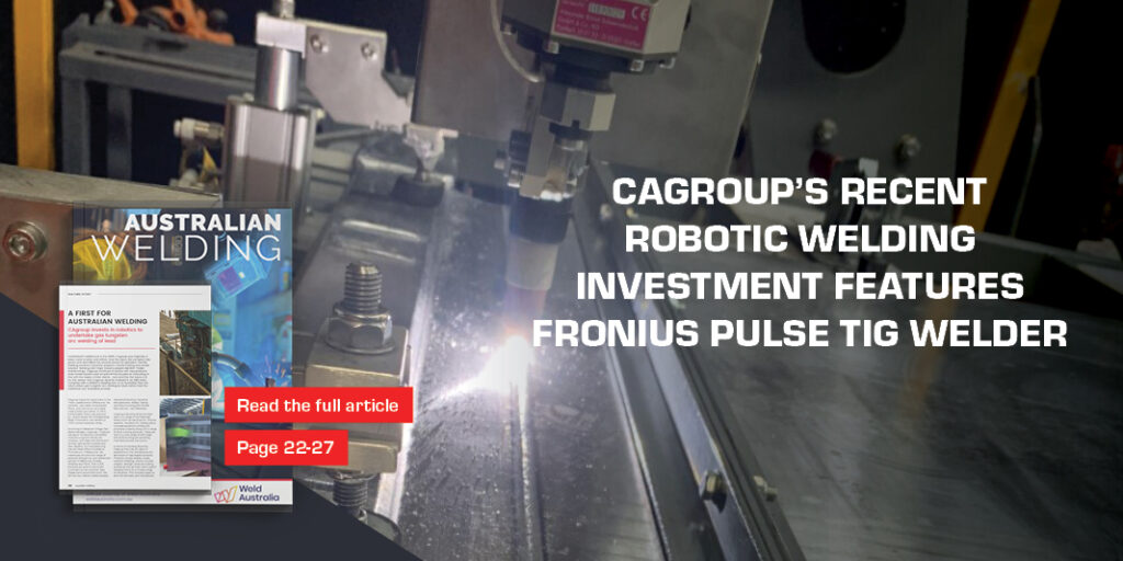 This is an image of CAgroup's recent robotic welding investment features Fronius Pulse TIG welder